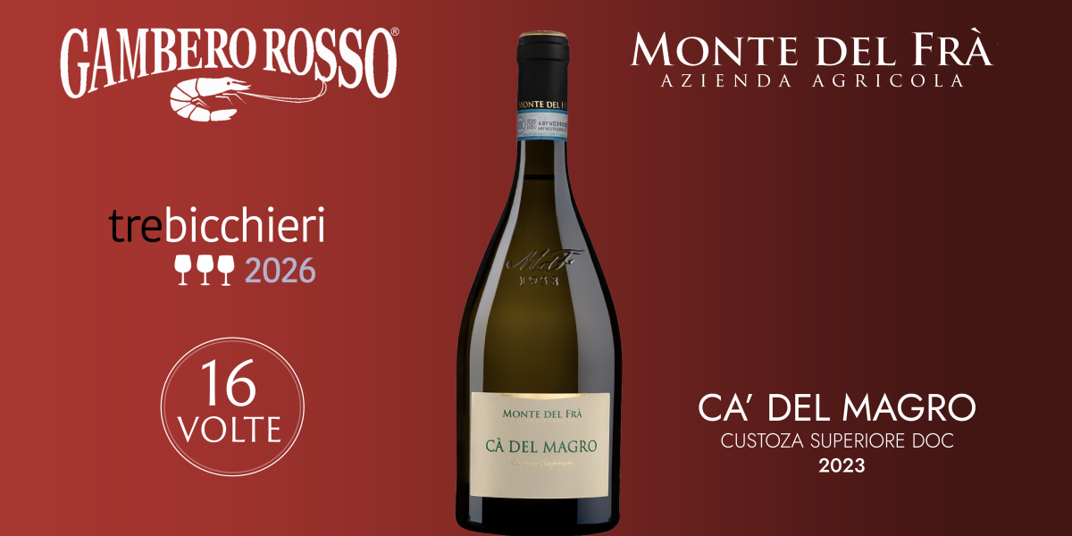 tre bicchieri Gambero Rosso Custoza Superiore Cà del Magro tre bicchieri Gambero Rosso Custoza Superiore Cà del Magro