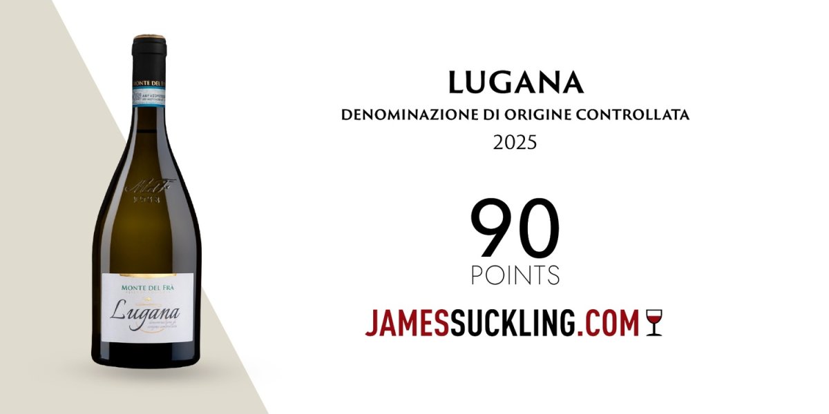 Lugana Monte del Frà 90 Points Jamessuckling.com lugana-2025-james-suckling-header-1500x1000.jpg